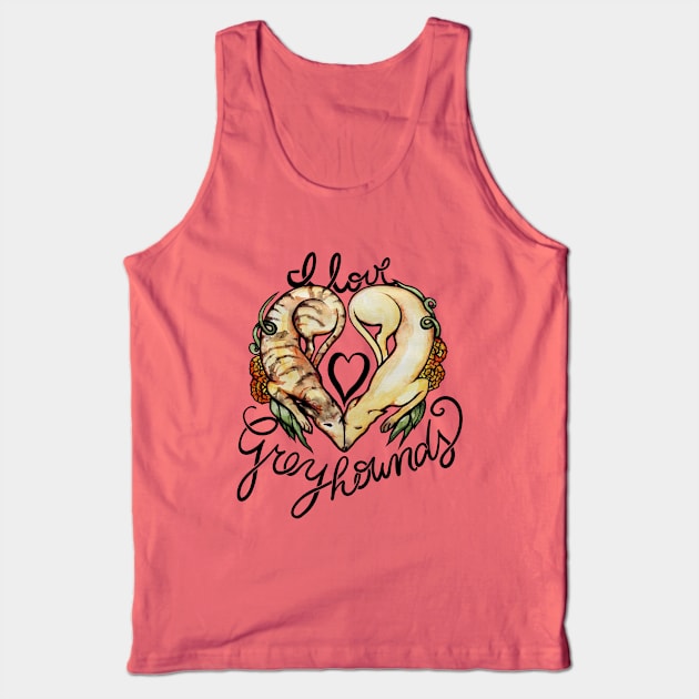 I Love greyhounds Tank Top by bubbsnugg